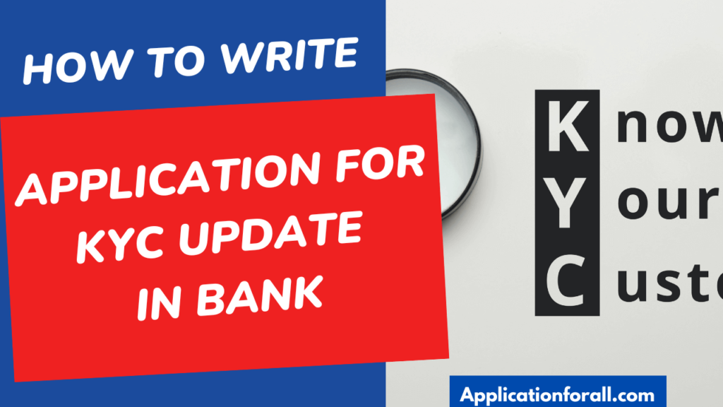 Application to KYC Update in Bank